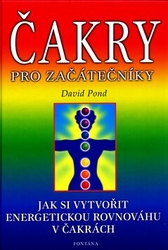 Čakry pro začátečníky - David Pond