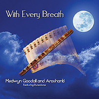 Léčivé dýchání / With Every Breath - Medwyn Goodal & Aroshanti