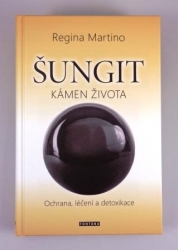 Šungit - kámen života - Regina Martino